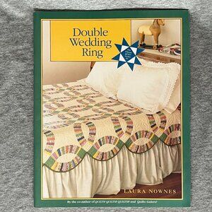 Double Wedding Ring Quilt Instruction Booklet by Laura Nownes